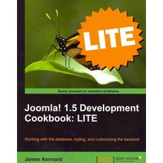 Joomla! 1.5 Development Cookbook Lite:"Working the Database Styling and Customizing the Backend", Packt Publishing