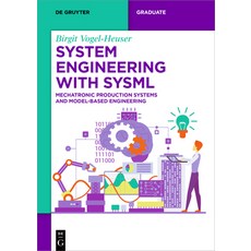 (영문도서) System Engineering with Sysml: Mechatronic Production Systems and Model-Based E... Paperback, de Gruyter, English, 9783111441658
