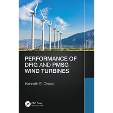 (영문도서) Performance of Dfig and Pmsg Wind Turbines Paperback, CRC Press, English, 9781032396903