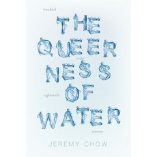 (영문도서) The Queerness of Water: Troubled Ecologies in the Eighteenth Century Paperback, University of Virginia Press, English, 9780813949512