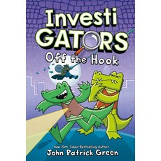 InvestiGators: Off the Hook (InvestiGators #3), First Second, InvestiGators: Off the Hook .., Green, John Patrick(저)