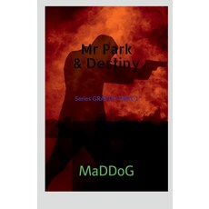 (영문도서) Mr Park and Destiny Paperback, Notion Press, English, 9781637812310