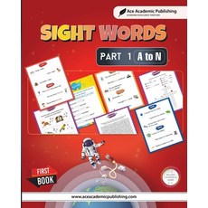 (영문도서) Sight Words - Part 1 (A to N): Includes Activities and Games Paperback, Ace Academic Publishing, English, 9781962517201