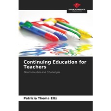(英文圖書)Continuing Education for Teachers 平裝版, Our Knowledge Publishing, 英文