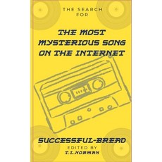 (영문도서)The Search for the Most Mysterious Song on the Internet Paperback, Independently Published, English, 9798292833673