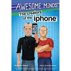 The Creators of the Iphone, Duo Press LLC