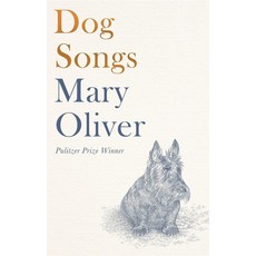Dog Songs: Poems