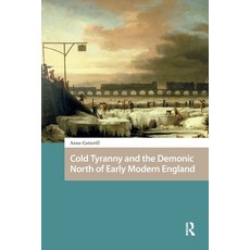 (英文圖書)Cold Tyranny and the Demonic North of Early Modern England 平裝版, Routledge, 英文