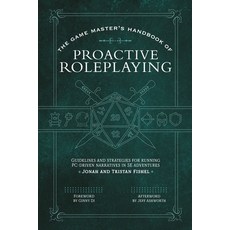 (영문도서) The Game Master's Handbook of Proactive Roleplaying: Guidelines and Strategies for Running Pc... Paperback, Media Lab Books, English, 9781956403442