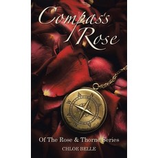 (英文圖書)Compass Rose: Of The Rose & Thorne Series 精裝版, WestBow Press, 英文, 精裝本