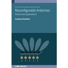 (영문도서) Reconfigurable Antennas: Trends and applications Hardcover, Institute of Physics Publis..., English, 9780750354554