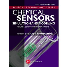 (영문도서)Chemical Sensors: Simulation and Modeling: Conductometric-Type Sensors Hardcover, Momentum Press, English, 9781606503126