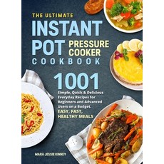 The Ultimate Instant Pot Pressure Cookbook: 1001 Simple Quick & Delicious Everyday Recipes for Begi... Hardcover, Attilio Marangi, English, 9781801577618