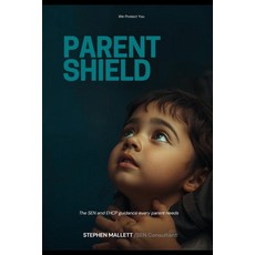 (英文圖書)The Parent's Shield: The Complete Legal Guide for Parents Navigating the SEND Sy... 平裝版, Independently Published, 英文
