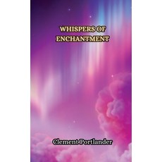 (영문도서) Whispers of Enchantment Paperback, Creative Arts Management Ou, English, 9789916852200