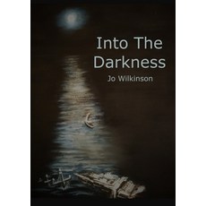 (영문도서)Into the Darkness Paperback, Tsl Publications, English, 9781914245893