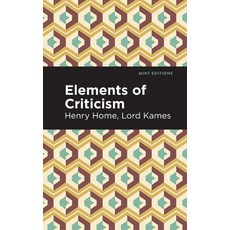 (영문도서) Elements of Criticism Paperback, Mint Editions, English, 9781513218267