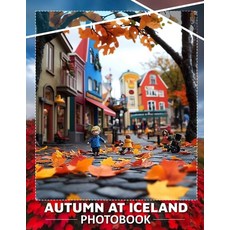 (영문도서) Autumn at Iceland Photo Book: Explore Stunning Autumn Landscapes Of Iceland Thr... Paperback, Independently Published, English, 9798303344631