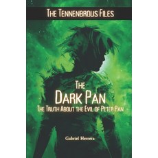 (英文圖書)The Dark Pan: The Truth About the Evil of Peter Pan 平裝版, Independently Published, 英文
