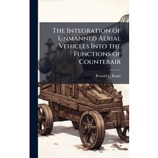 (英文圖書)The Integration of Unmanned Aerial Vehicles Into the Functions of Counterair 精裝版, Hutson Street Press, 英文