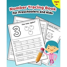 (영문도서) Number Tracing Book for Preschoolers and Kids: Learn How to Write and Count Numbers 1 - 10 wi... Paperback, Createspace Independent Pub..., English, 9781727848342