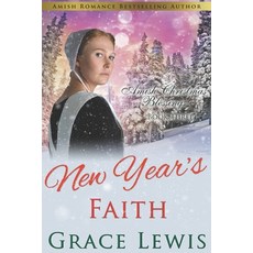 (영문도서) New Year's Faith: Inspirational Amish Romance Paperback, Independently Published, English, 9798374051629