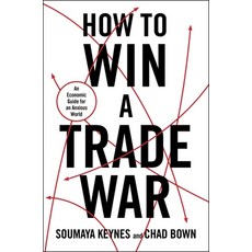 (영문도서)How to Win a Trade War Hardcover, Simon & Schuster, English, 9781668221310
