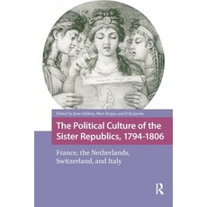 (英文圖書)The Political Culture of the Sister Republics 1794-1806: France the Netherland... 平裝版, Routledge, 英文