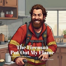 (英文圖書)The Fireman Put out My Flame: A Funny Takeaway Delivery Innuendo Parody Pun Book... 平裝版, Independently Published, 英文