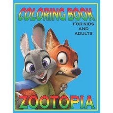 Coloring Book For KIDS And ADULTS ZOOTOPIA: Fun Gift For Everyone Who Loves This Hedgehog With Lots ... Paperback, Independently Published, English, 9798726596136