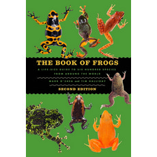 (英文圖書)The Book of Frogs: A Life-Size Guide to Six Hundred Species from Around the Worl... 精裝版, University of Chicago Press, 英文
