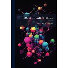 (영문도서)Molecular Physics Paperback, Hutson Street Press, English, 9781023832441
