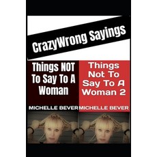 (영문도서)Crazy Wrong Sayings Paperback, Independently Published, English, 9798266992160