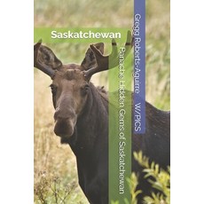 (英文圖書)Panache Hidden Gems of Saskatchewan: Saskatchewan 平裝版, Independently Published, 英文