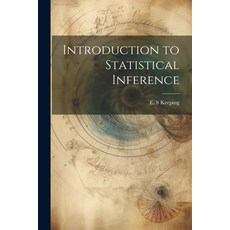 (영문도서) Introduction to Statistical Inference Paperback, Legare Street Press, English, 9781022890343