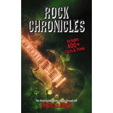 (영문도서) Rock Chronicles - The History and Lasting Legacy through the 1960s to 1990s: In... Paperback, Independently Published, English, 9798304477734