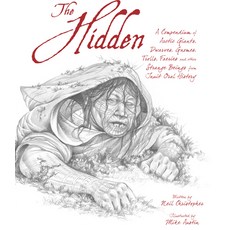 (영문도서) The Hidden: A Compendium of Arctic Giants Dwarves Gnomes Trolls Faeries and Other Strange... Hardcover, Inhabit Media