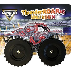 Monster Jam: ThunderROARus Unleashed! A Board Book with Wheels [board_book] 329513, Monster Jam: ThunderROARus Unl