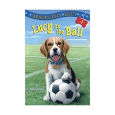 Absolutely Lucy #04 : on the Ball (Paperback) 9780375855597 2450052