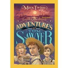 The Adventures of Tom Sawyer Illustrated Paperback, Independently Published, English, 9798744720643