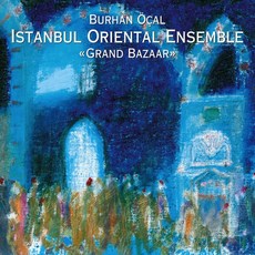 (수입CD) Istanbul Oriental Ensemble - Grand Bazaar (Digipack)