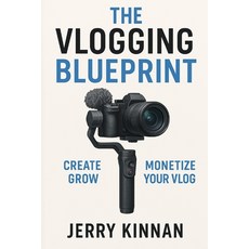 (영문도서)Vlogging: Your Voice Your Lens Your Story Paperback, Independently Published, English, 9798264175275
