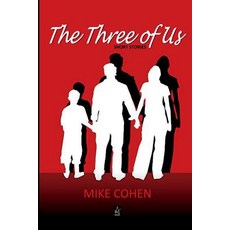 (영문도서) The Three of Us: Short Stories Paperback, Adelaide Books LLC, English, 9781949180145