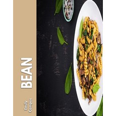 (영문도서) Bean: The Best Family Of Beans To Cook Paperback, Independently Published, English, 9798352257876