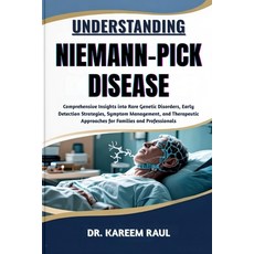 (英文圖書)Understanding Niemann-Pick Disease: Comprehensive Insights into Rare Genetic Dis... 平裝版, Independently Published, 英文
