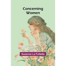 (영문도서)Concerning Women Paperback, Alpha Edition, English, 9789369050628