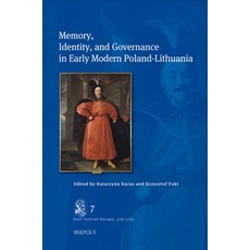 (外文書)Memory Identity and Governance in Early Modern Poland-Lithuania Hardcover, Brepols Publishers, English