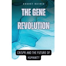 (영문도서) The Gene Revolution: CRISPR and the Future of Humanity Paperback, Quillquest Publishers, English, 9798330230631
