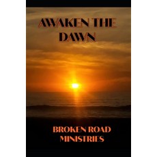 (영문도서) Awaken the Dawn Paperback, Independently Published, English, 9798838234551