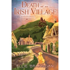 (영문도서)Death at an Irish Village: An Irish Castle Mystery Hardcover, Crooked Lane Books, English, 9798892422581